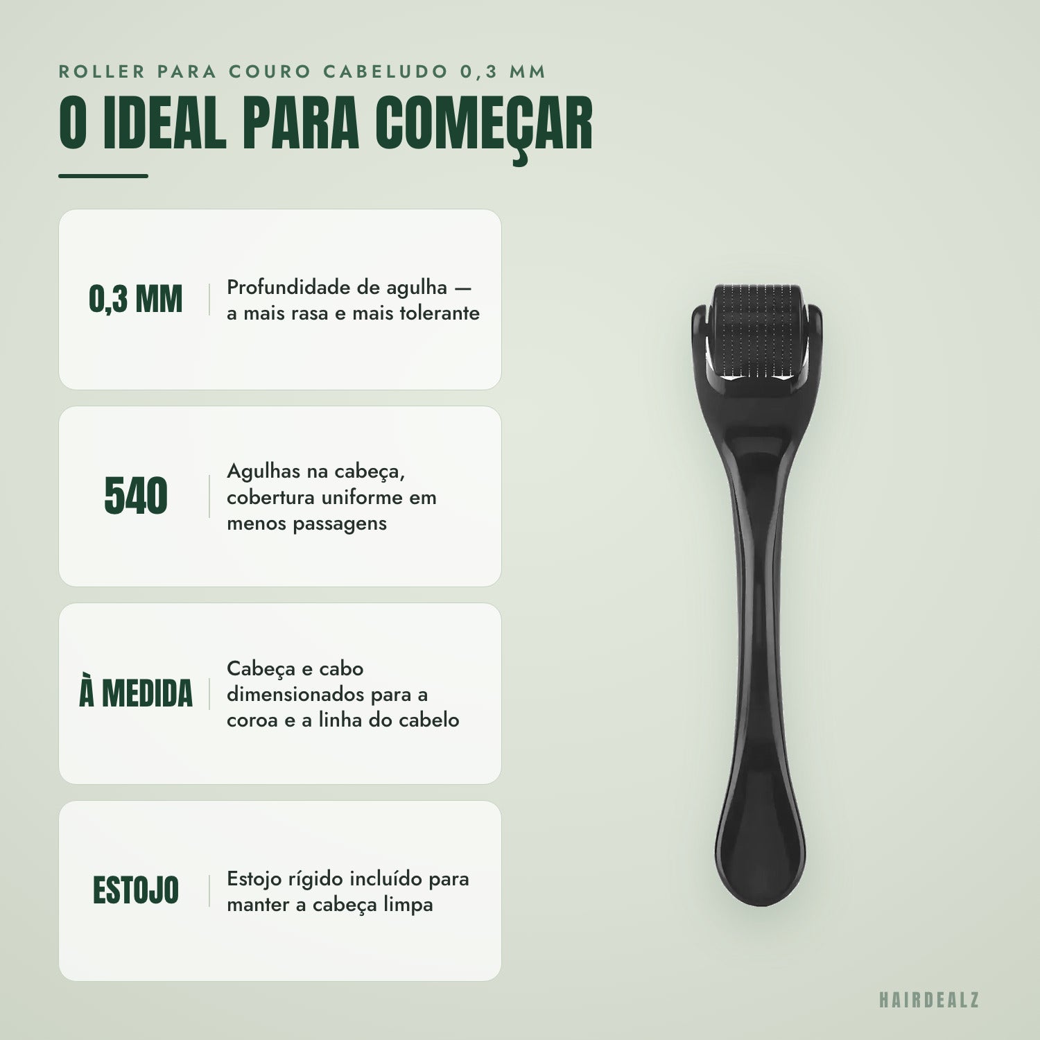 Roller para couro cabeludo 0,3 mm — O ideal para começar