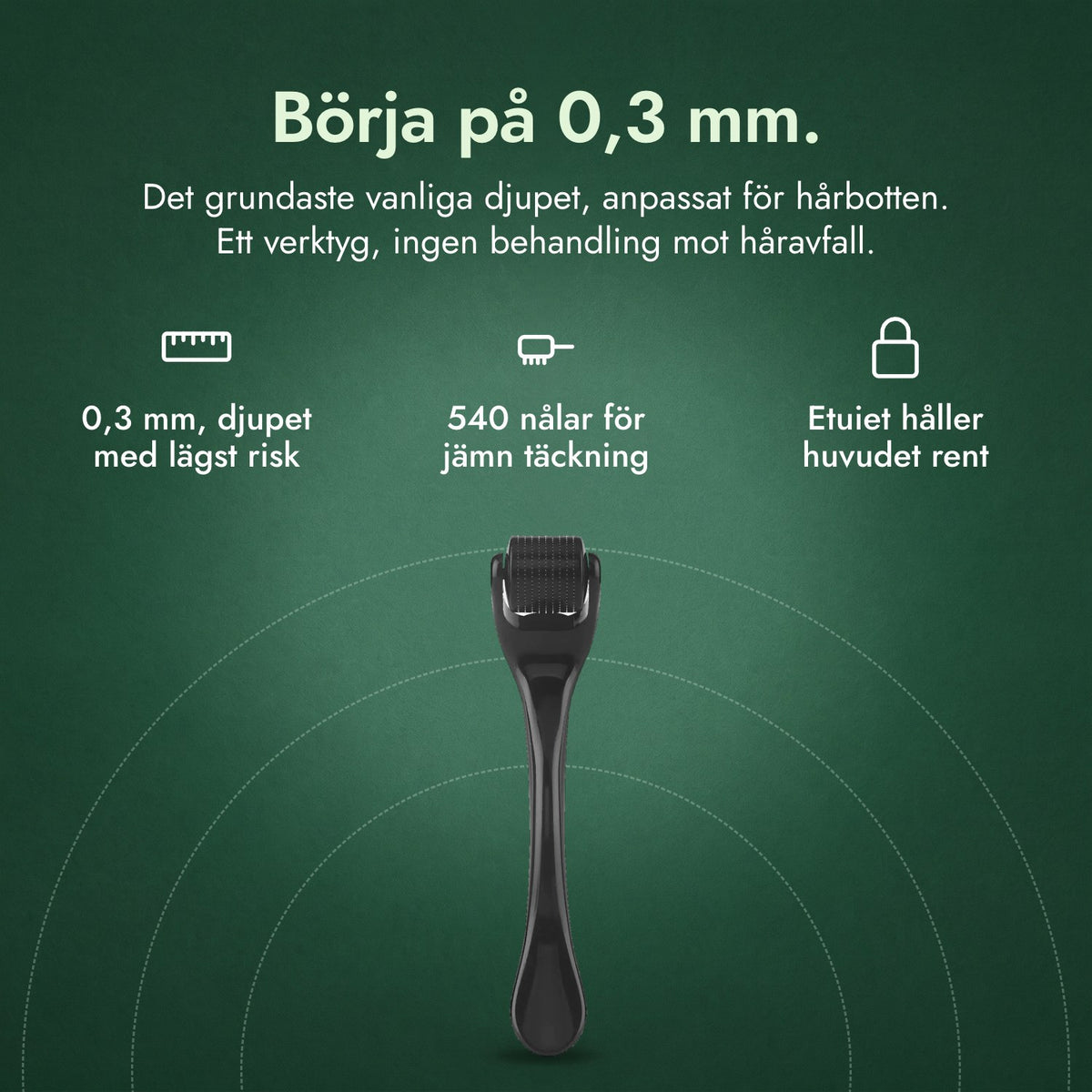 Dermaroller 540 nålar, 0,3 mm: Börja på 0,3 mm. 0,3 mm, djupet med lägst risk, 540 nålar för jämn täckning, Etuiet håller huvudet rent