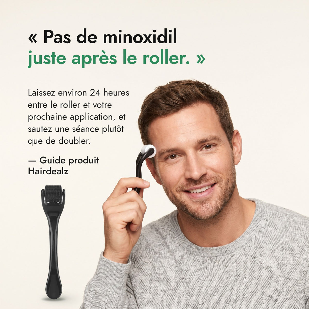 Pas de minoxidil juste après le roller. — Guide produit Hairdealz