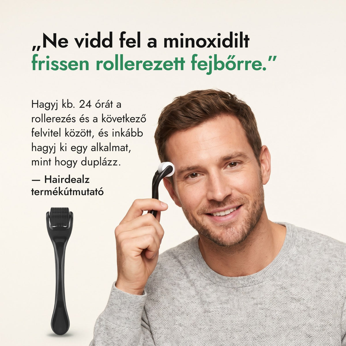 Ne vidd fel a minoxidilt frissen rollerezett fejbőrre. — Hairdealz termékútmutató