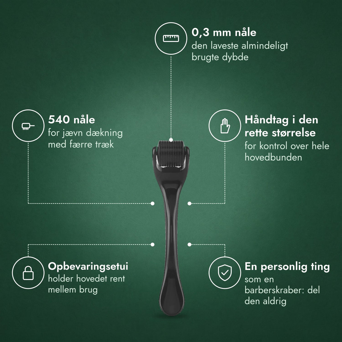 Dermaroller 540 nåle, 0,3 mm: 0,3 mm nåle, 540 nåle, Håndtag i den rette størrelse, Opbevaringsetui, En personlig ting