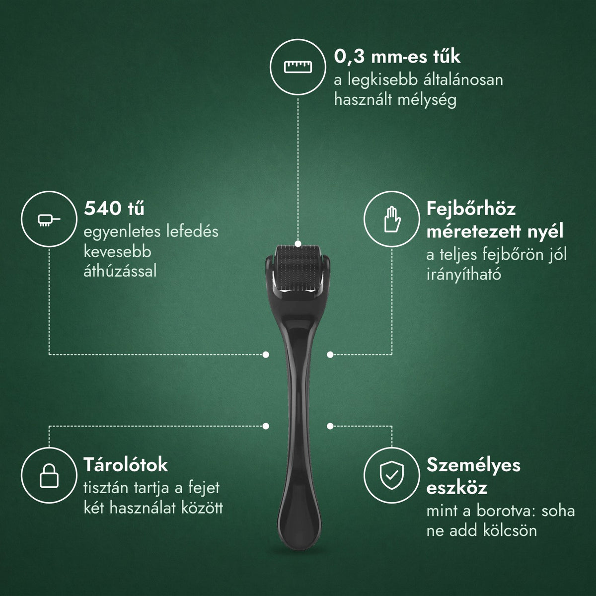Dermaroller 540 tű, 0,3 mm: 0,3 mm-es tűk, 540 tű, Fejbőrhöz méretezett nyél, Tárolótok, Személyes eszköz