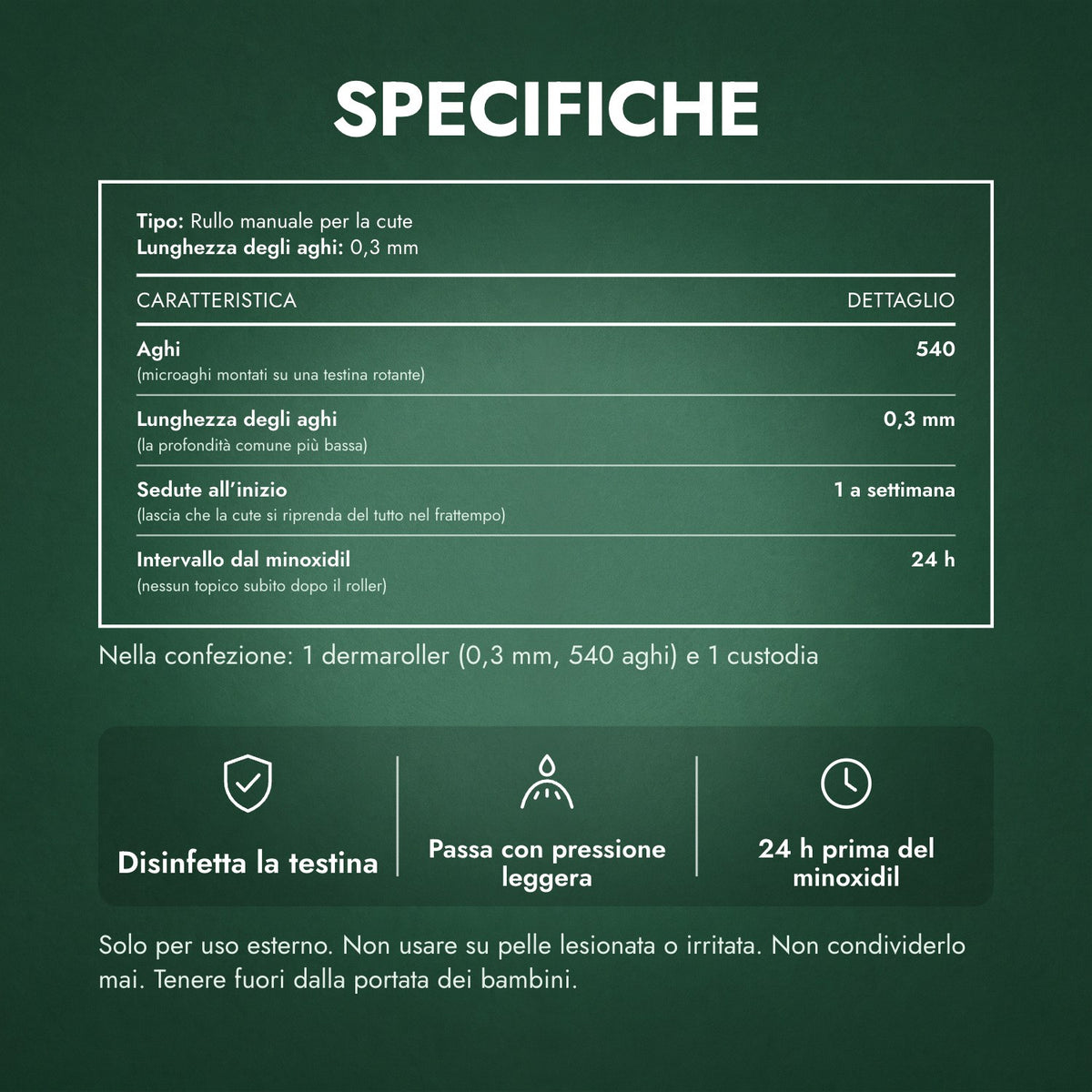 Specifiche: Dermaroller 540 aghi, 0,3 mm