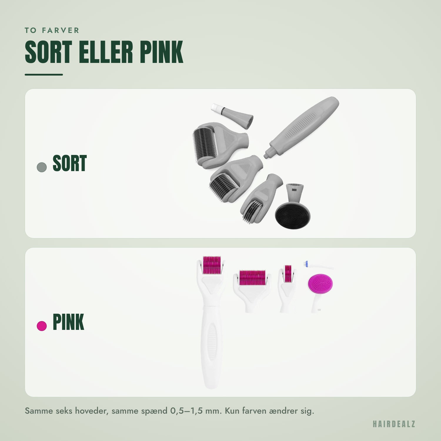 To farver — Sort eller pink