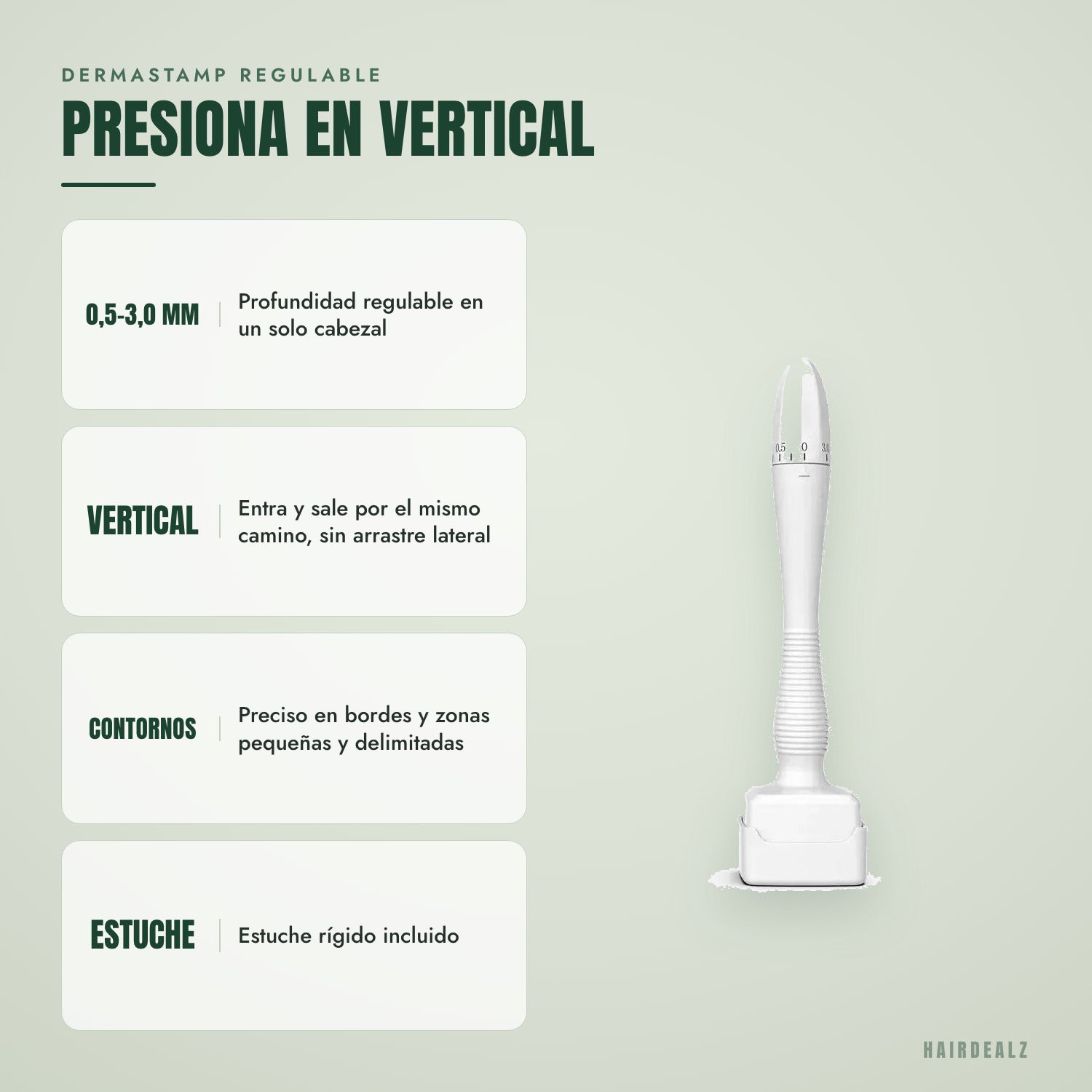 Dermastamp regulable — Presiona en vertical