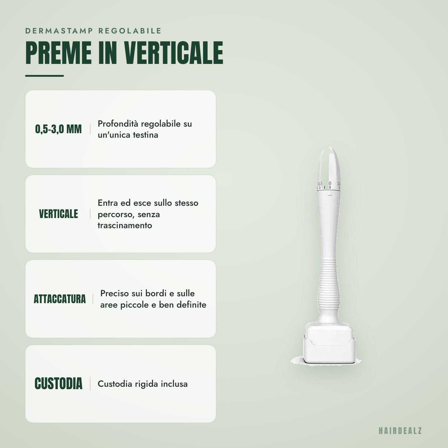 Dermastamp regolabile — Preme in verticale