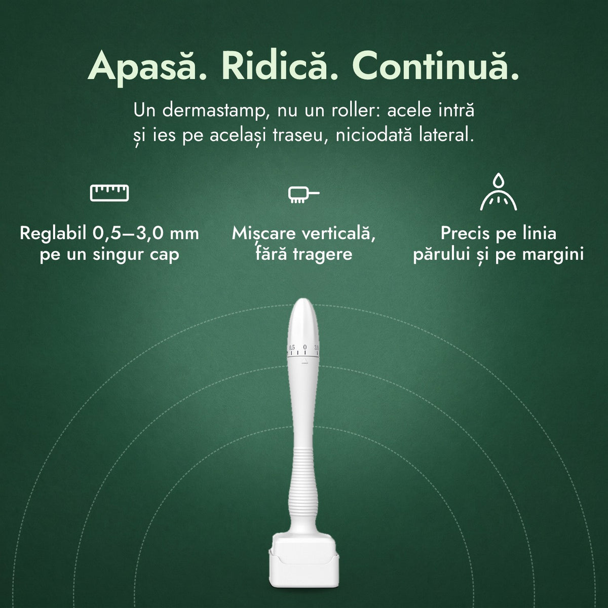 Dermastamp reglabil, 0,5–3,0 mm: Apasă. Ridică. Continuă. Reglabil 0,5–3,0 mm pe un singur cap, Mișcare verticală, fără tragere, Precis pe linia părului și pe margini