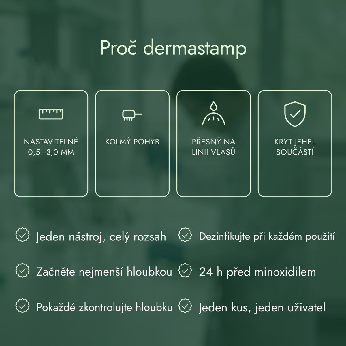 Proč dermastamp: Nastavitelné 0,5–3,0 mm, Kolmý pohyb, Přesný na linii vlasů, Kryt jehel součástí