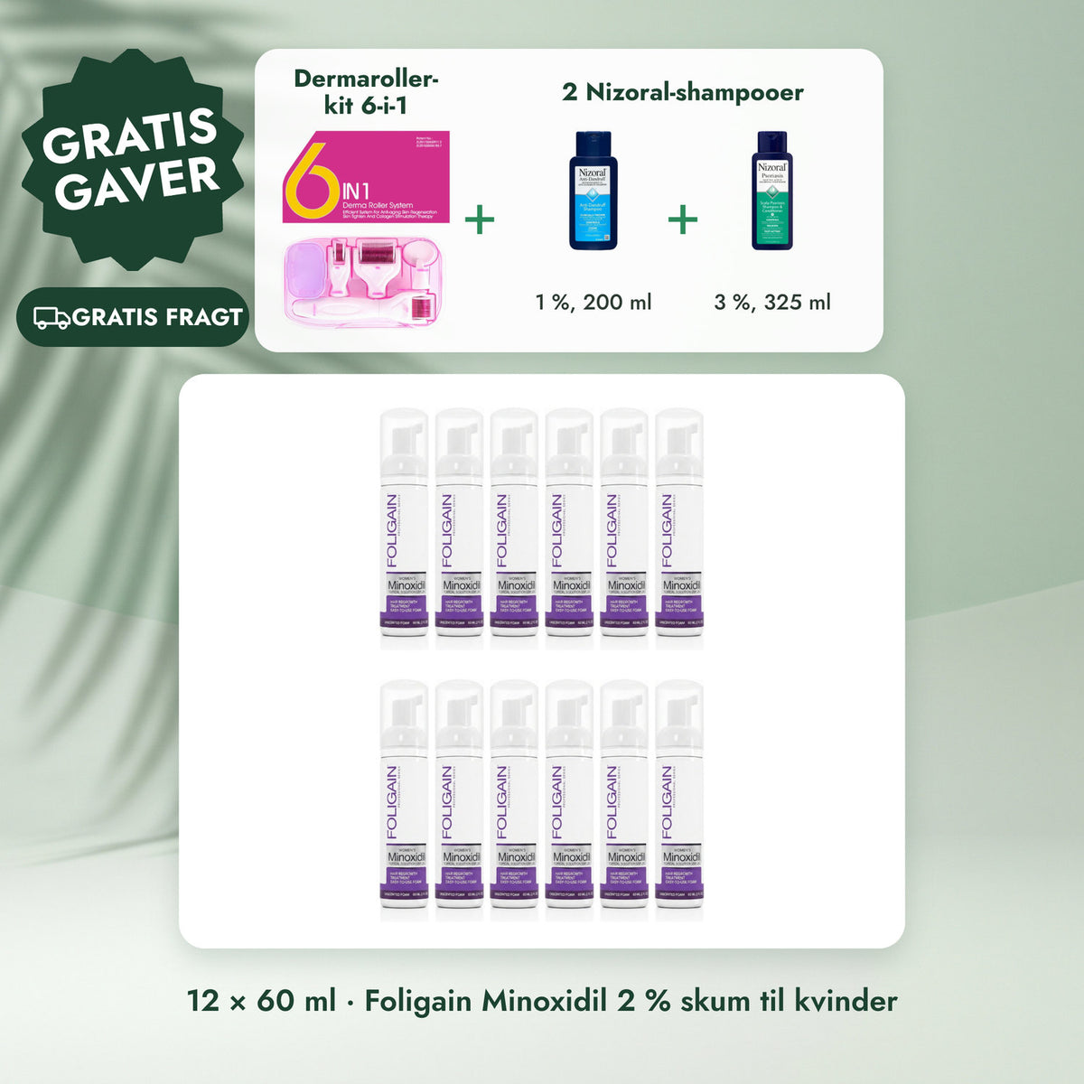12 × 60 ml · Foligain Minoxidil 2 % skum til kvinder: Dermaroller-kit 6-i-1, 2 Nizoral-shampooer