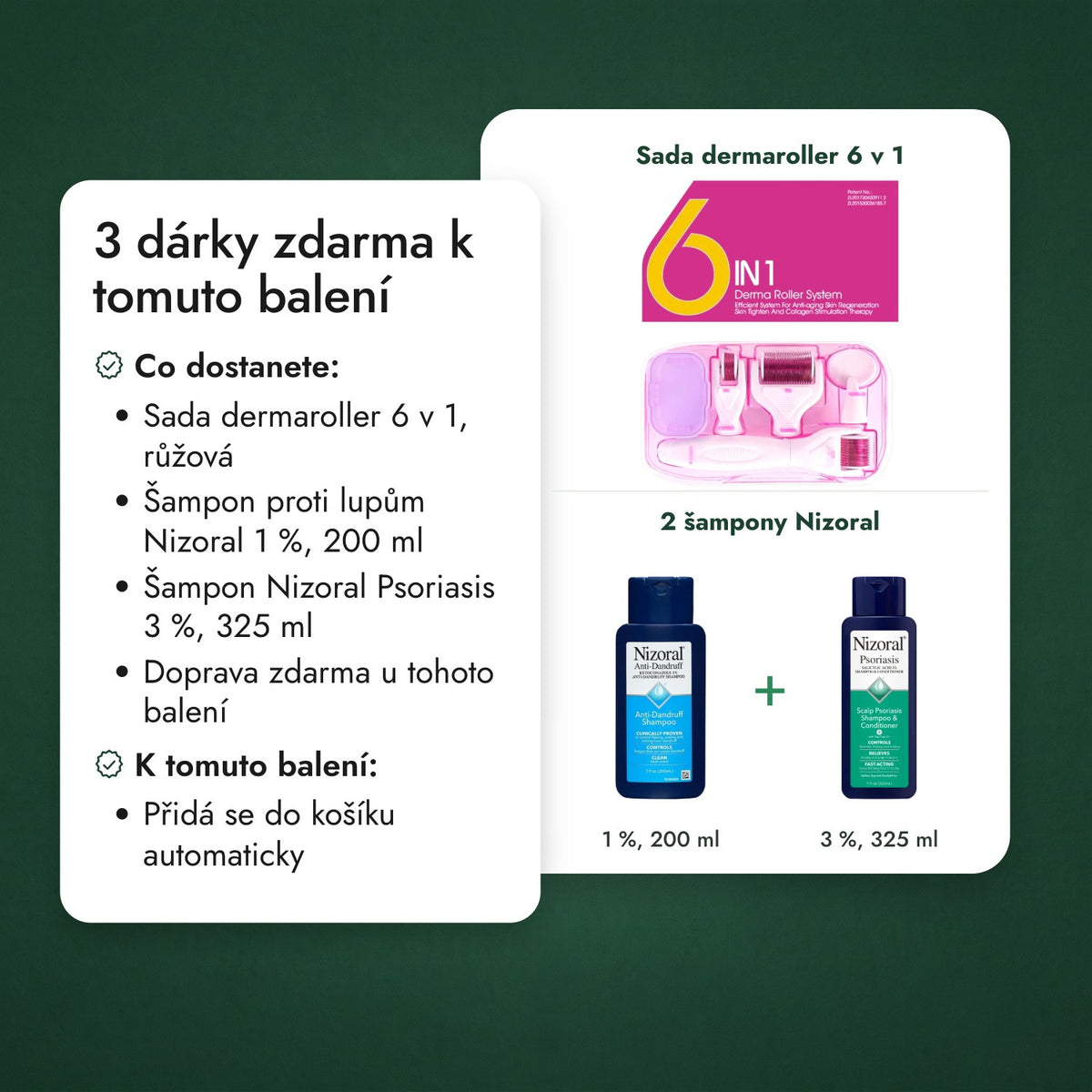 2 dárky zdarma k tomuto balení: Sada dermaroller 6 v 1, 2 šampony Nizoral