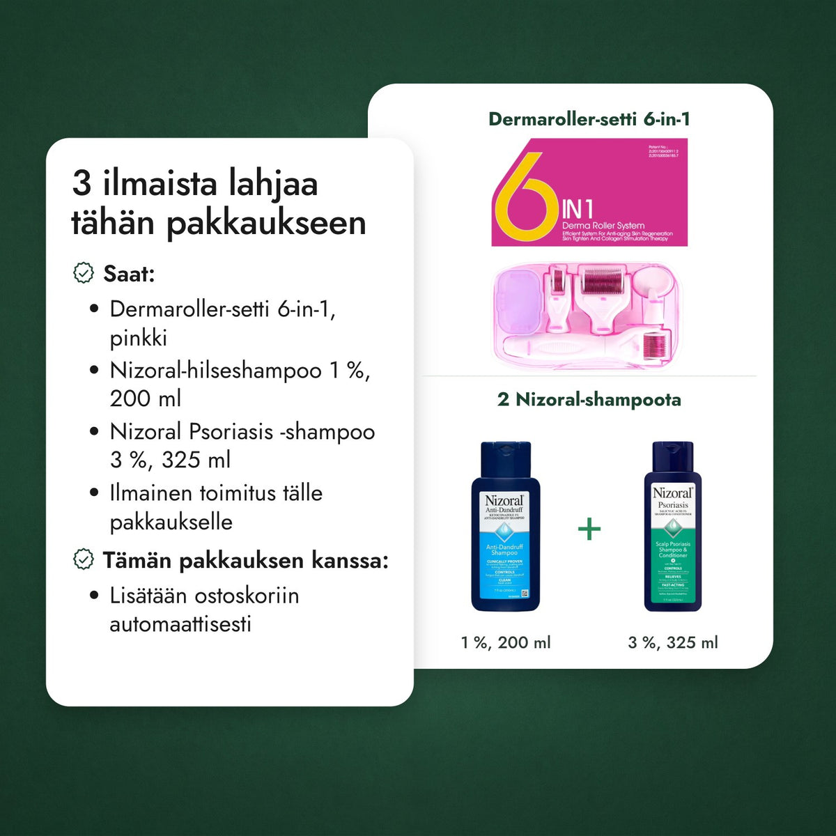 2 ilmaista lahjaa tähän pakkaukseen: Dermaroller-setti 6-in-1, 2 Nizoral-shampoota