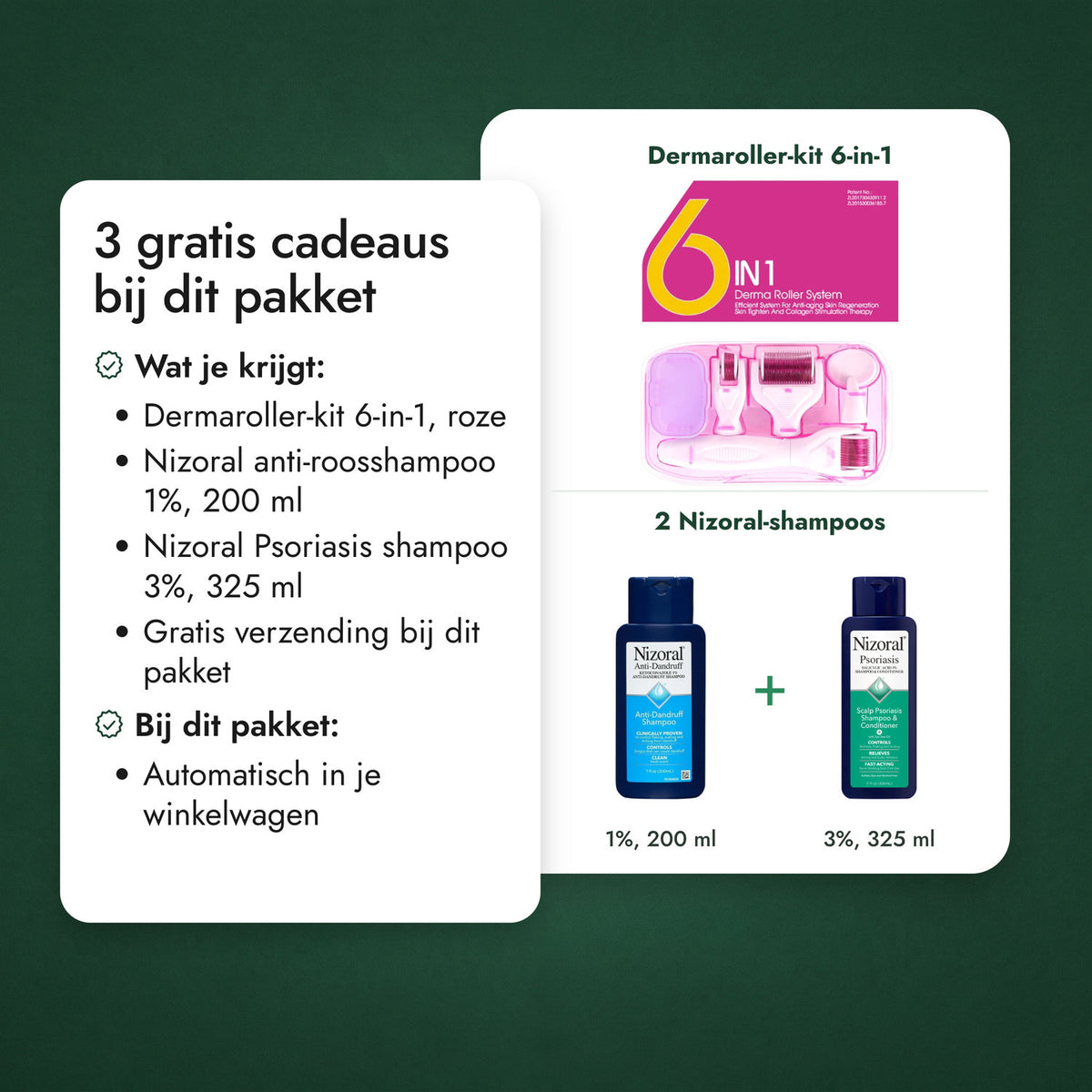 2 gratis cadeaus bij dit pakket: Dermaroller-kit 6-in-1, 2 Nizoral-shampoos