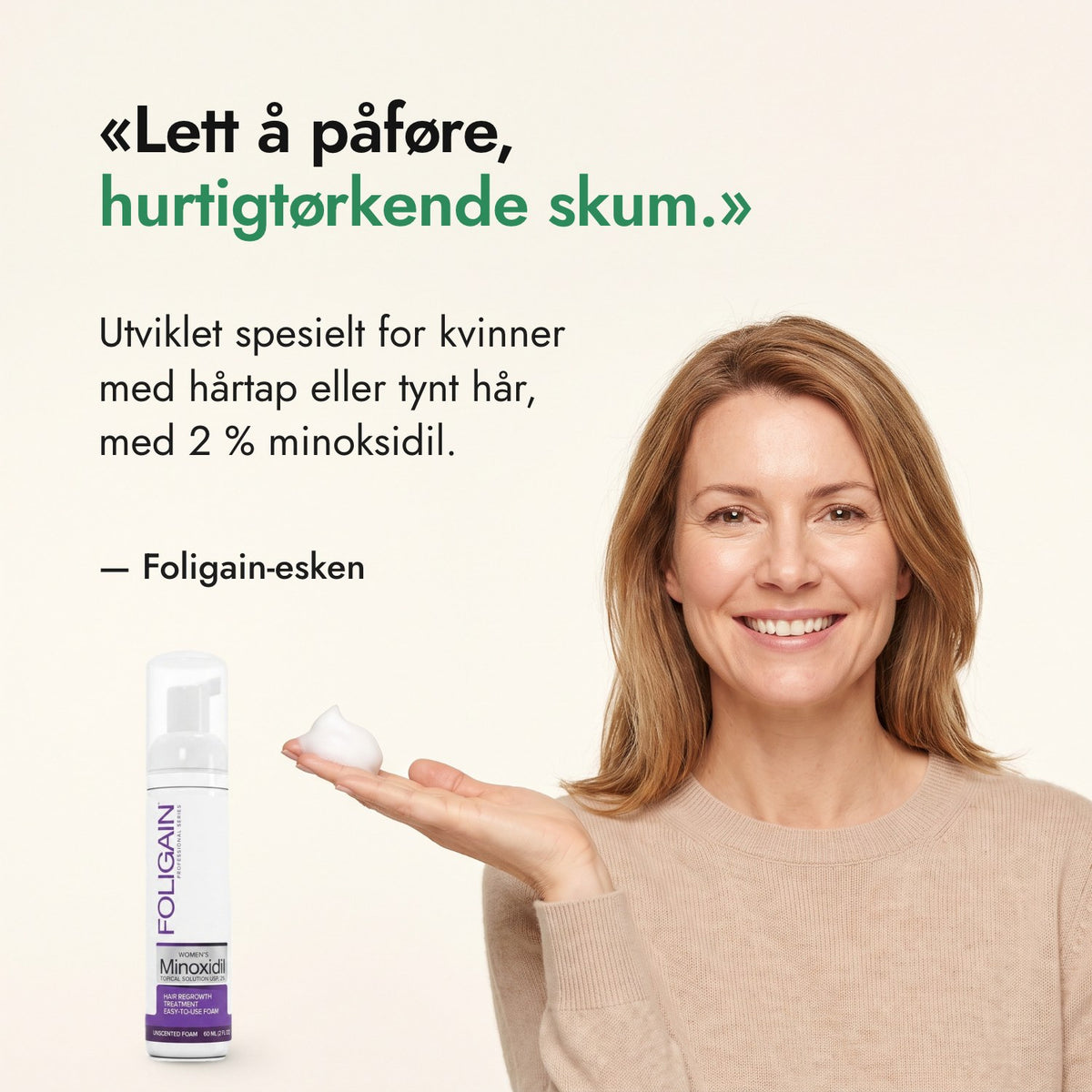 Lett å påføre, hurtigtørkende skum. — Foligain-esken