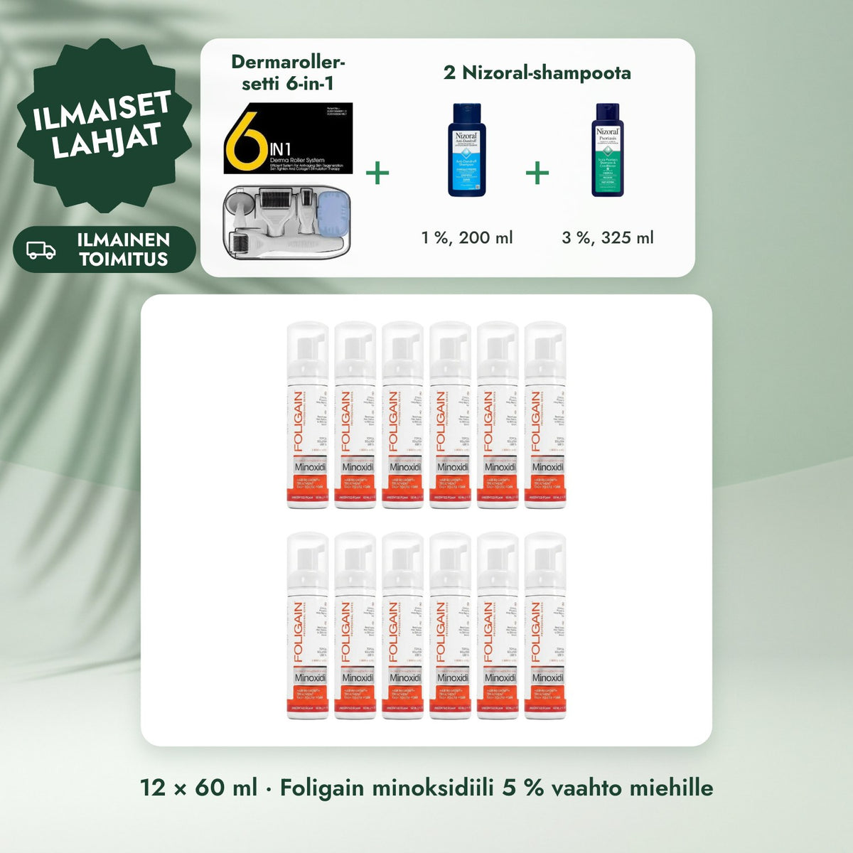 12 × 60 ml · Foligain minoksidiili 5 % vaahto miehille: Dermaroller-setti 6-in-1, 2 Nizoral-shampoota