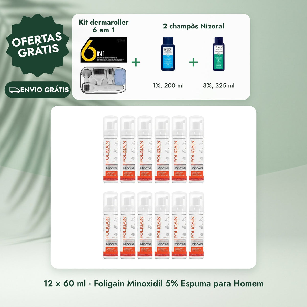 12 × 60 ml · Foligain Minoxidil 5% Espuma para Homem: Kit dermaroller 6 em 1, 2 champôs Nizoral