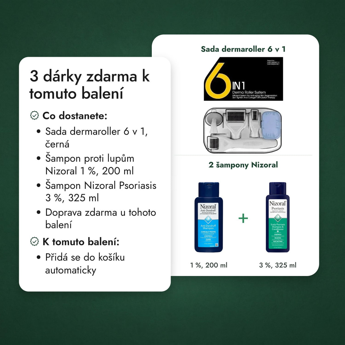 2 dárky zdarma k tomuto balení: Sada dermaroller 6 v 1, 2 šampony Nizoral