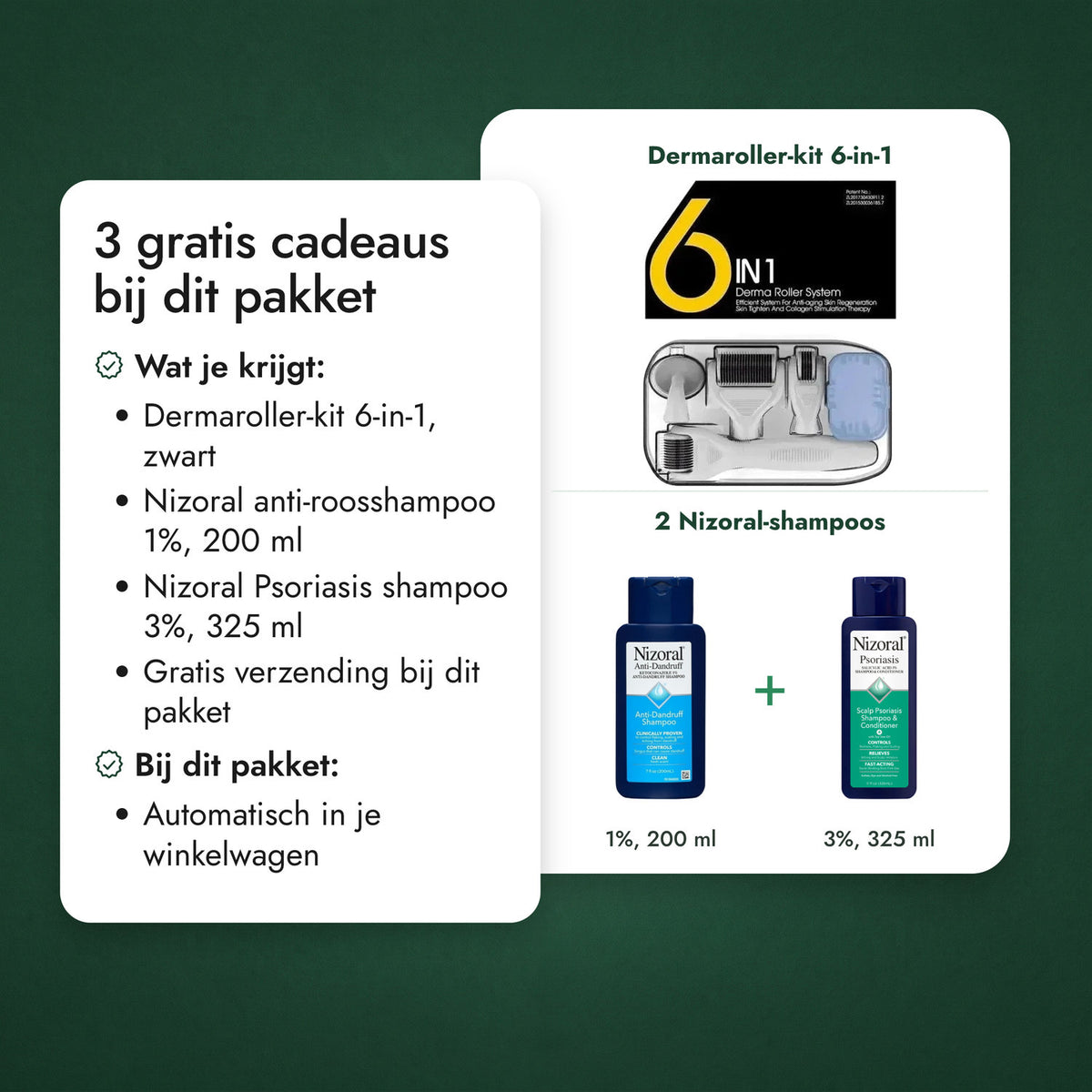 2 gratis cadeaus bij dit pakket: Dermaroller-kit 6-in-1, 2 Nizoral-shampoos