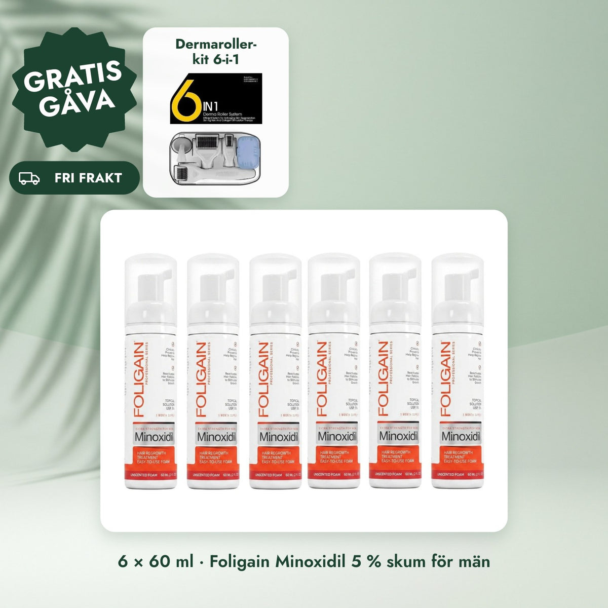 6 × 60 ml · Foligain Minoxidil 5 % skum för män: Dermaroller-kit 6-i-1