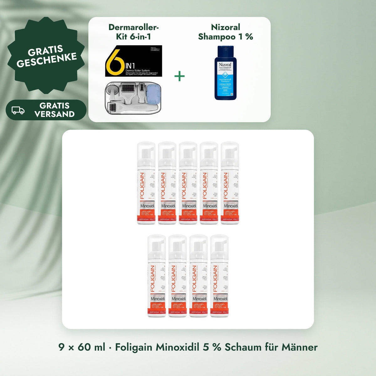 9 × 60 ml · Foligain Minoxidil 5 % Schaum für Männer: Dermaroller-Kit 6-in-1, Nizoral Shampoo 1 %
