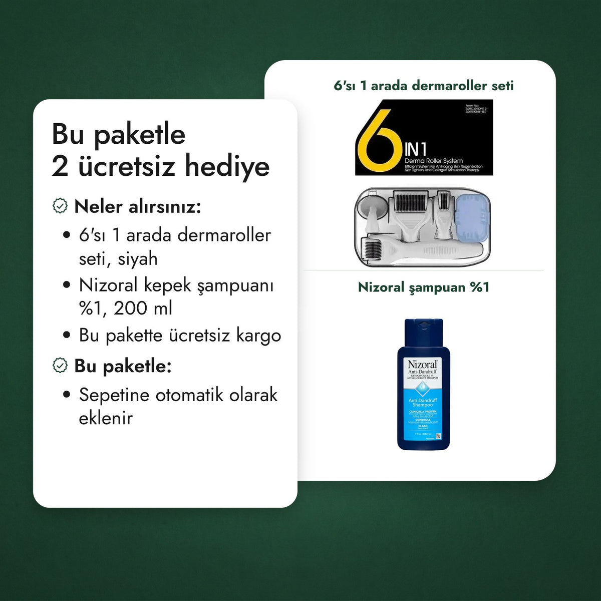 Bu paketle 2 ücretsiz hediye: 6'sı 1 arada dermaroller seti, Nizoral şampuan %1