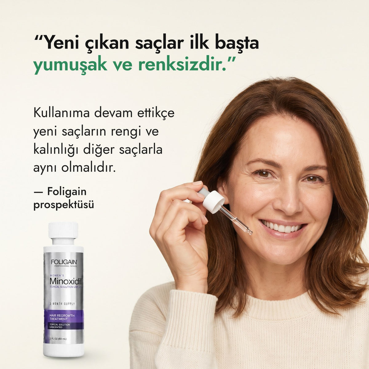 Yeni çıkan saçlar ilk başta yumuşak ve renksizdir. — Foligain prospektüsü