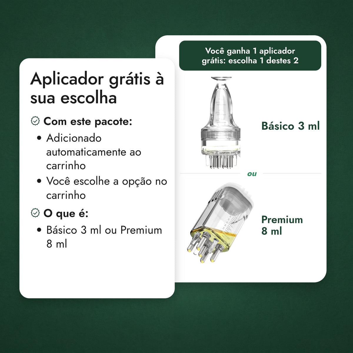 Aplicador grátis à sua escolha