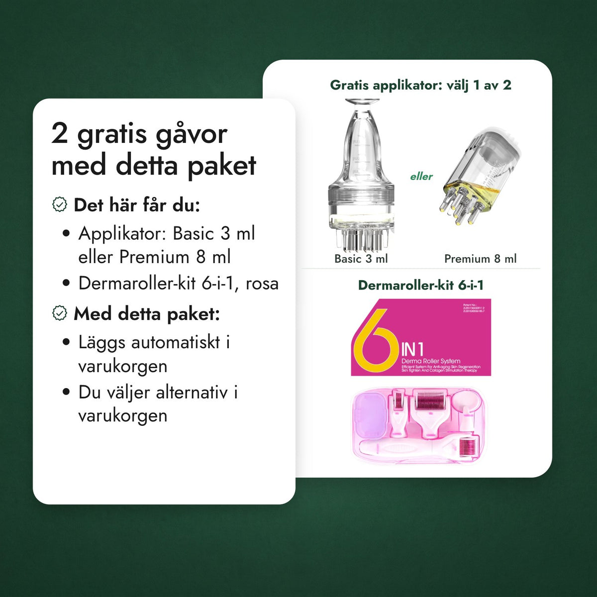 2 gratis gåvor med detta paket: Gratis applikator: välj 1 av 2, Dermaroller-kit 6-i-1
