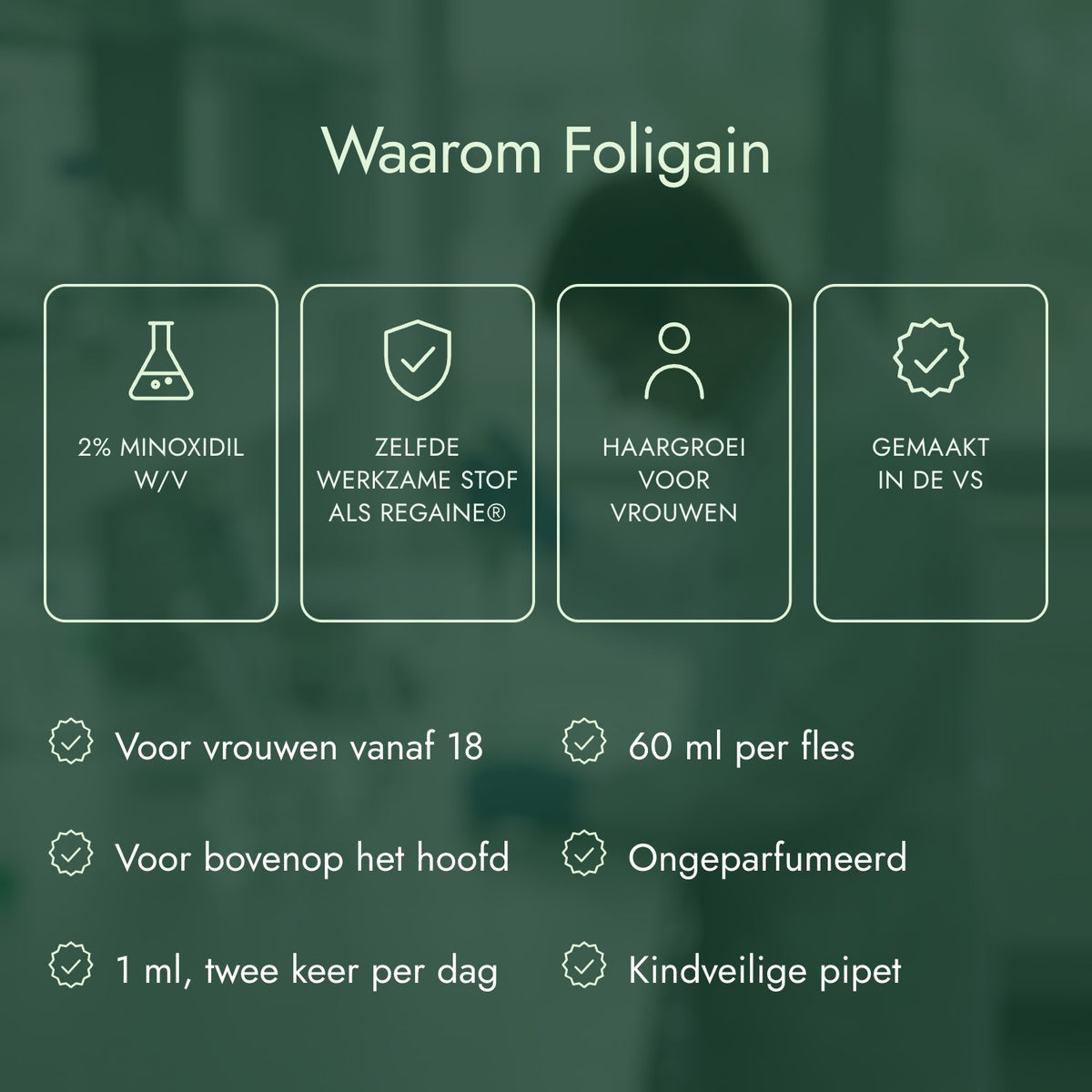 Waarom Foligain: 2% minoxidil w/v, Zelfde werkzame stof als Regaine®, Haargroei voor vrouwen, Gemaakt in de VS