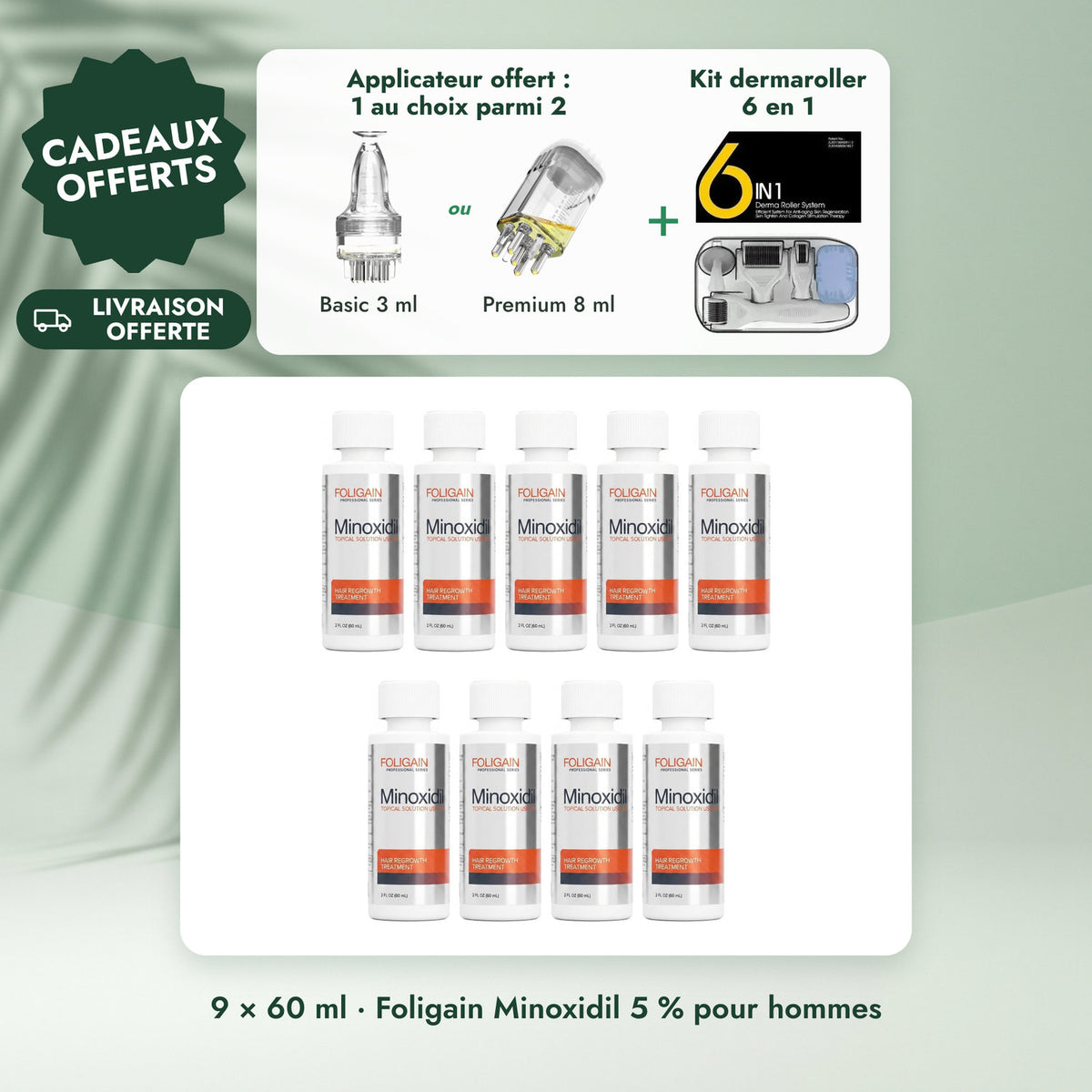 9 × 60 ml · Foligain Minoxidil 5 % pour hommes: Applicateur offert : 1 au choix parmi 2, Kit dermaroller 6 en 1