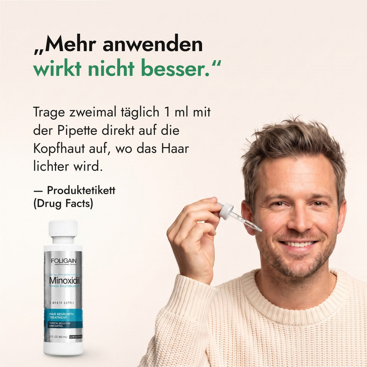 Mehr anwenden wirkt nicht besser. — Produktetikett (Drug Facts)