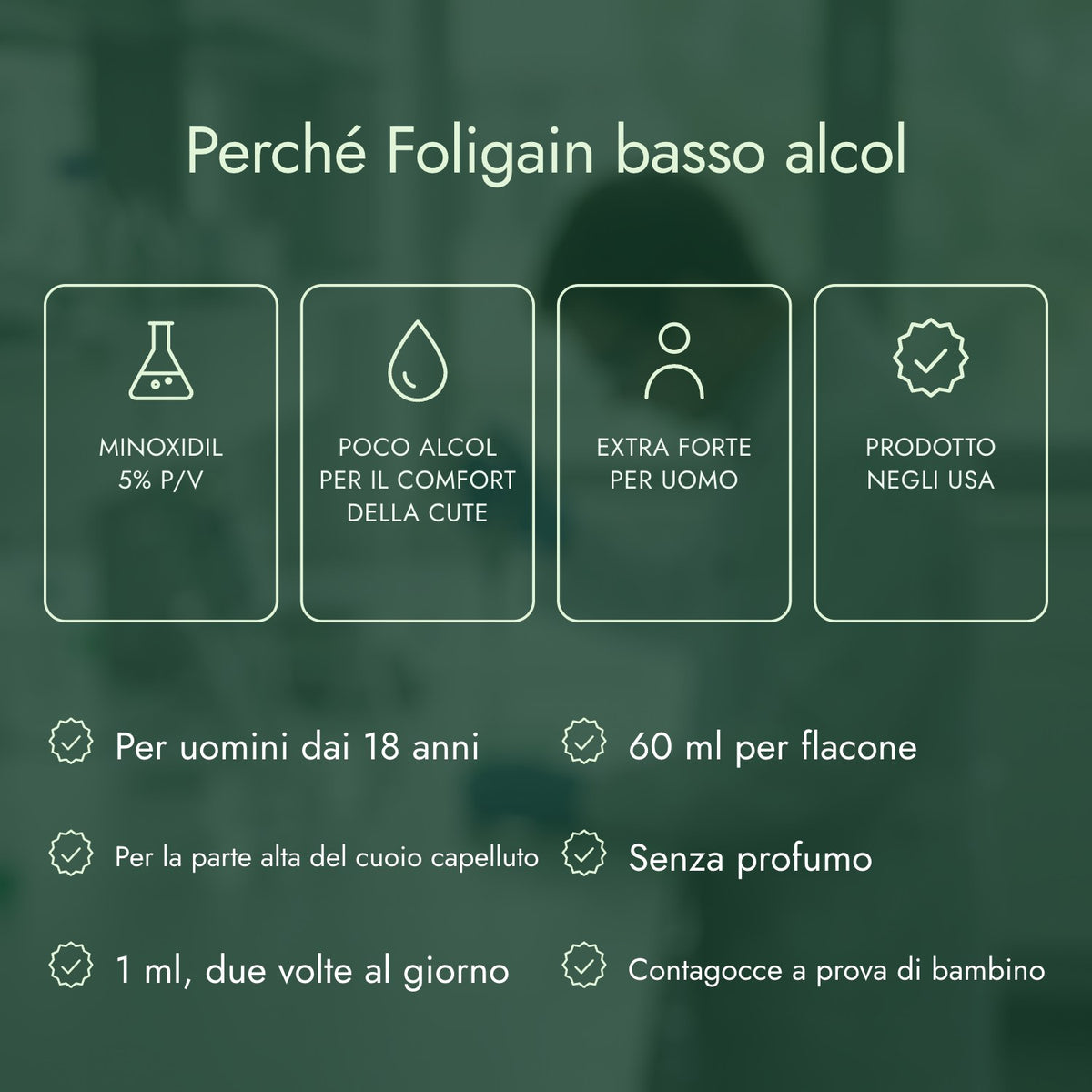 Perché Foligain basso alcol: Minoxidil 5% p/v, Poco alcol per il comfort della cute, Extra forte per uomo, Prodotto negli USA