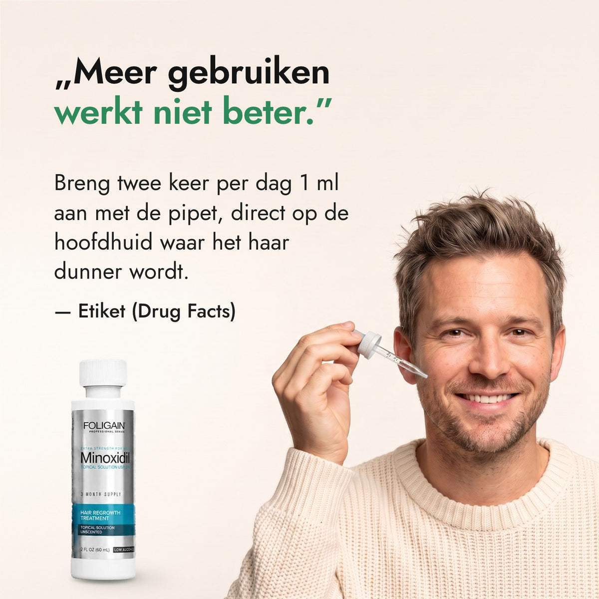 Meer gebruiken werkt niet beter. — Etiket (Drug Facts)