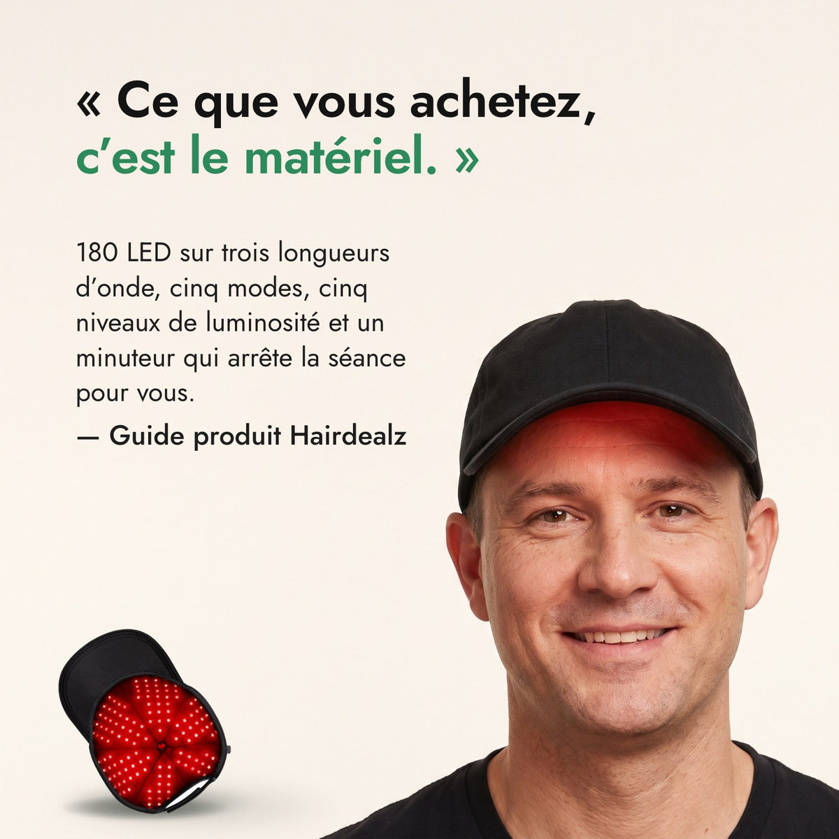 Ce que vous achetez, c’est le matériel. — Guide produit Hairdealz