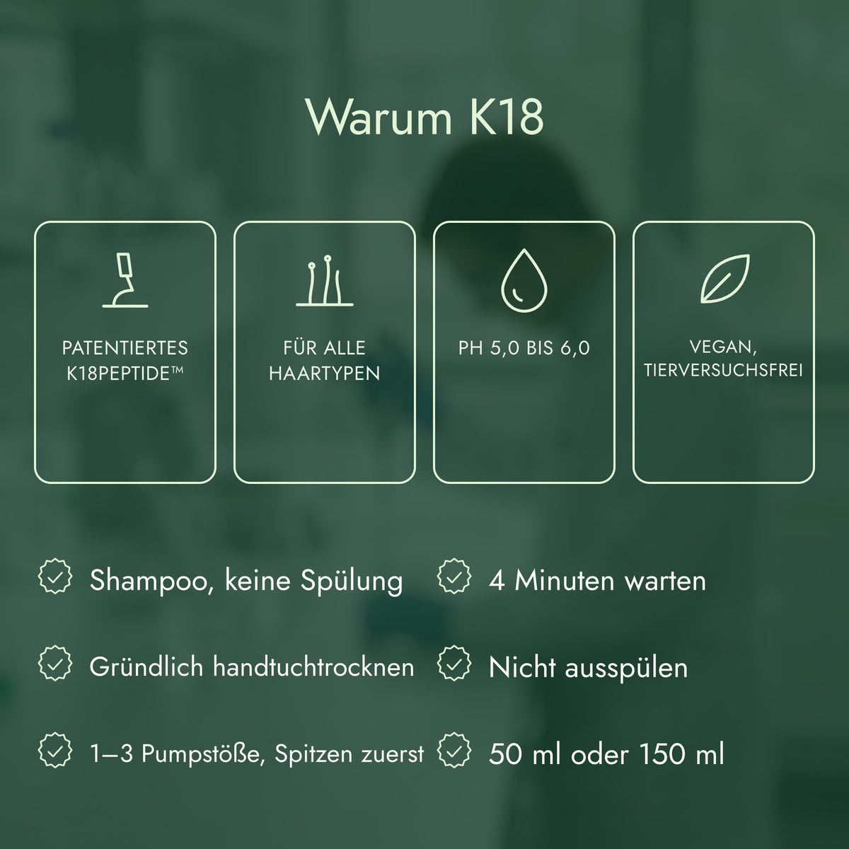 Warum K18: Patentiertes K18PEPTIDE™, Für alle Haartypen, pH 5,0 bis 6,0, Vegan, tierversuchsfrei