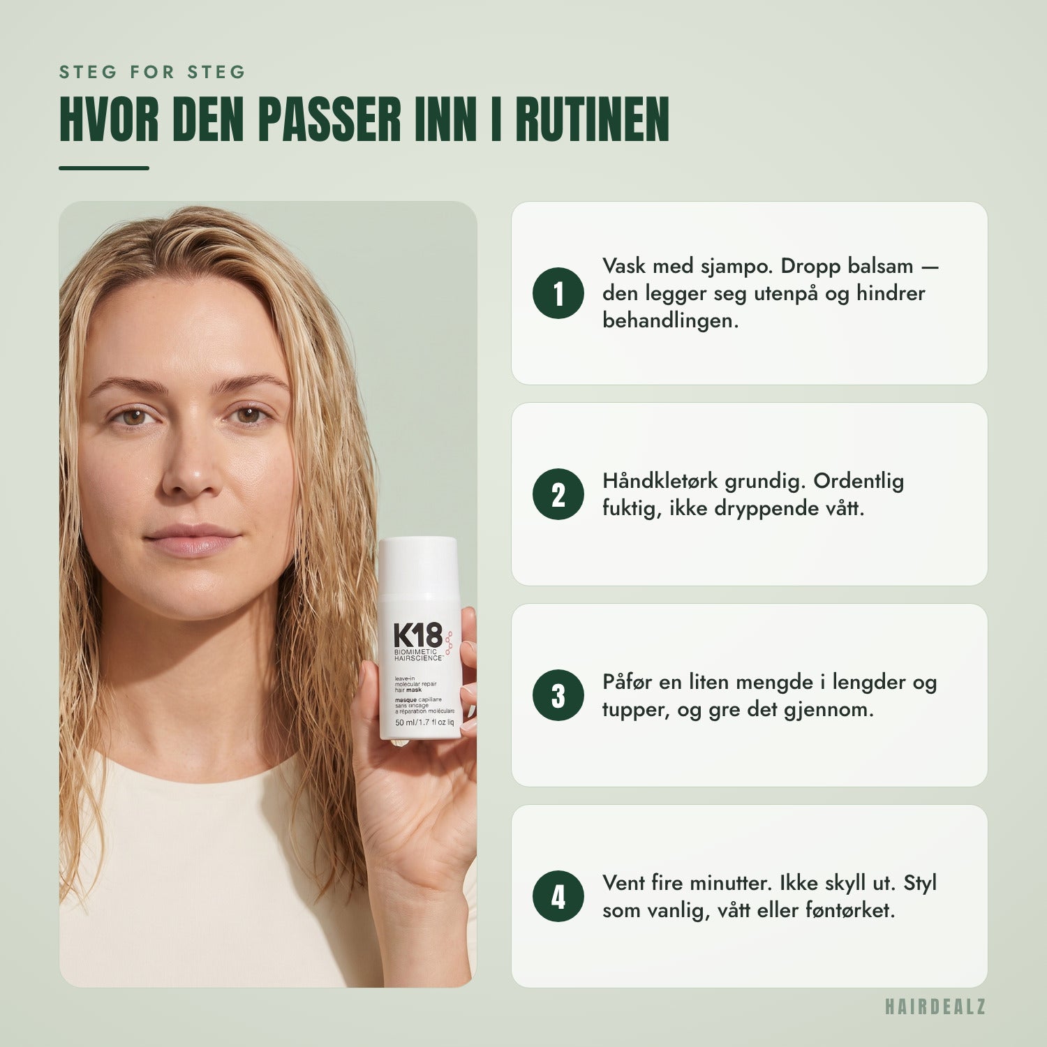 Hvor K18 leave-in-masken passer inn i vaskerutinen din