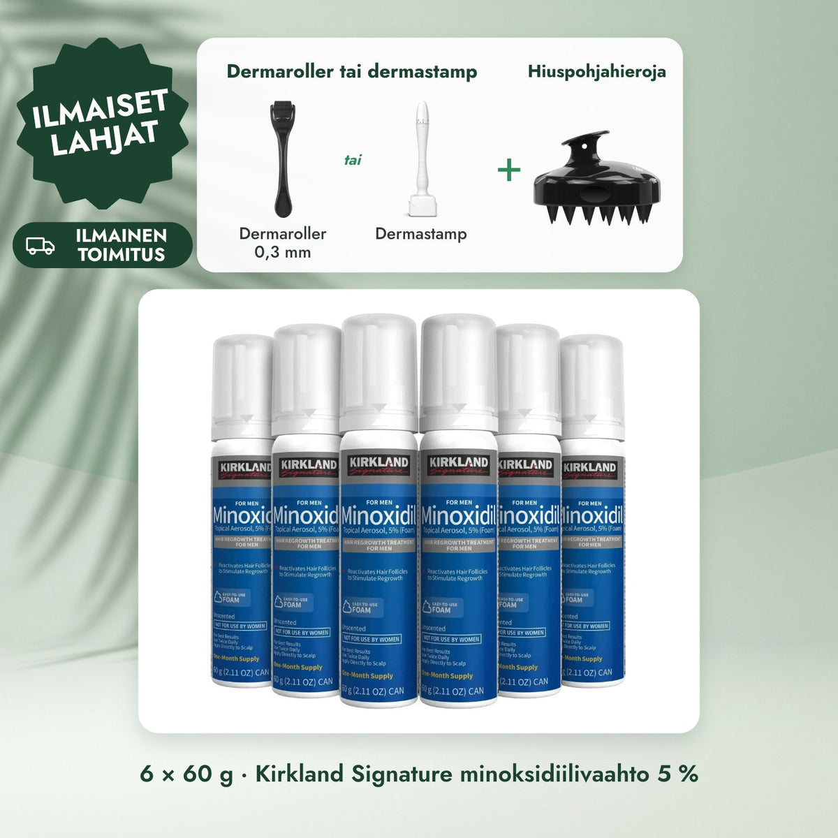6 × 60 g · Kirkland Signature minoksidiilivaahto 5 %: Dermaroller tai dermastamp, Hiuspohjahieroja