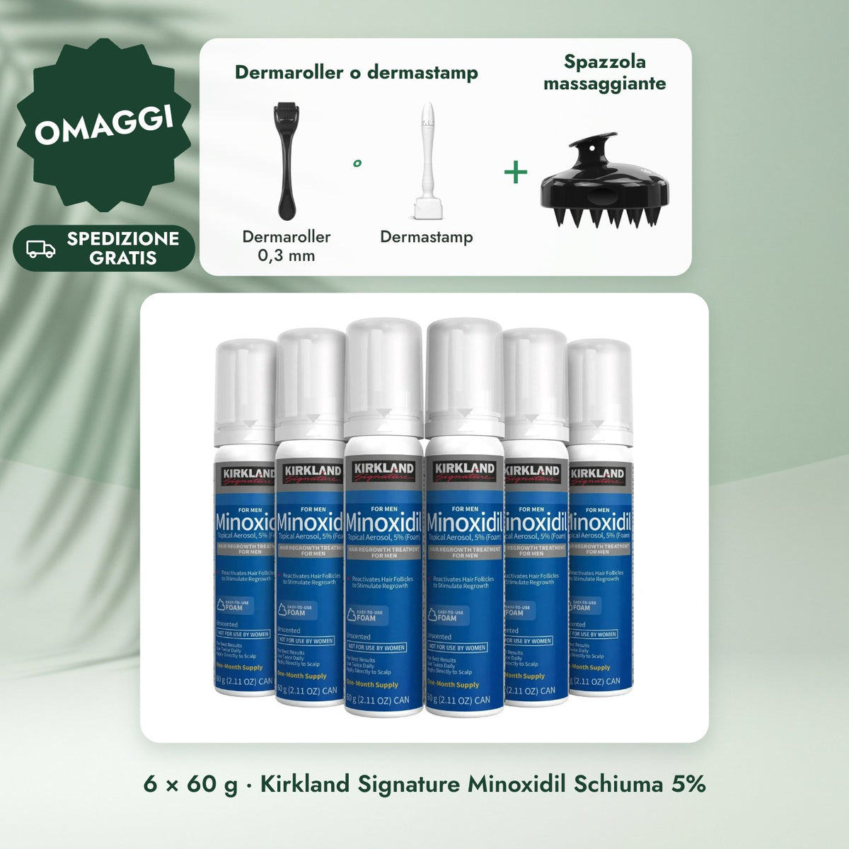 6 × 60 g · Kirkland Signature Minoxidil Schiuma 5%: Dermaroller o dermastamp, Spazzola massaggiante