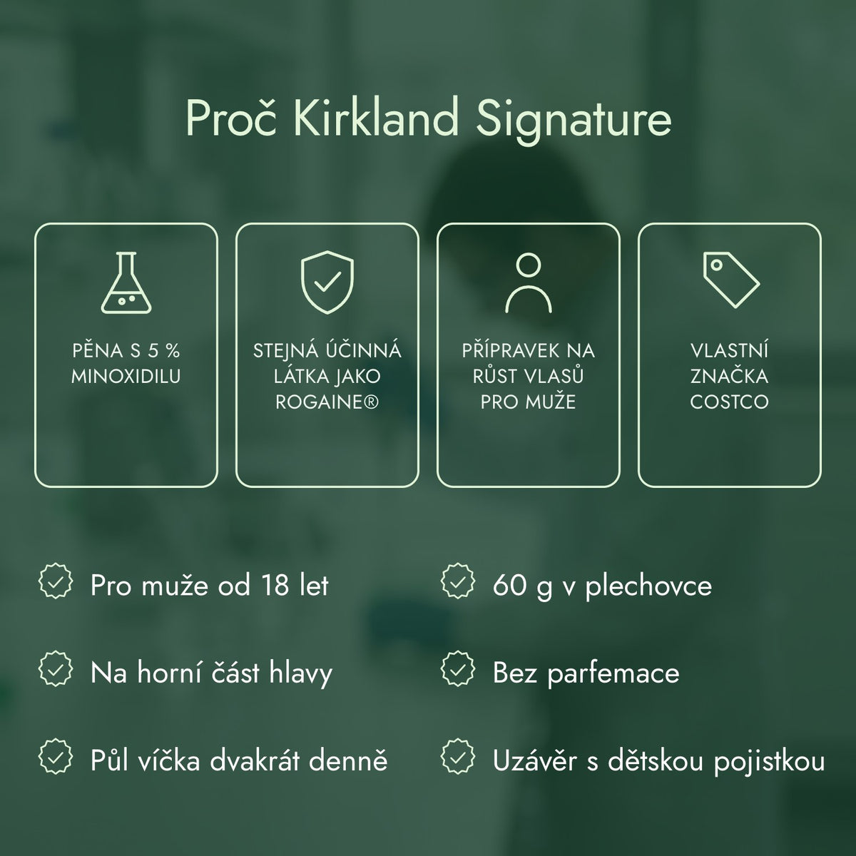 Proč Kirkland Signature: Pěna s 5 % minoxidilu, Stejná účinná látka jako Rogaine®, Přípravek na růst vlasů pro muže, Vlastní značka Costco
