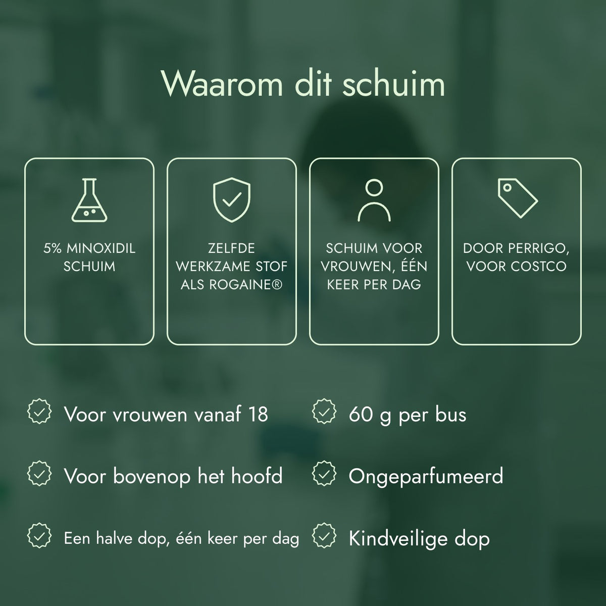 Waarom dit schuim: 5% minoxidil schuim, Zelfde werkzame stof als Rogaine®, Schuim voor vrouwen, één keer per dag, Door Perrigo, voor Costco