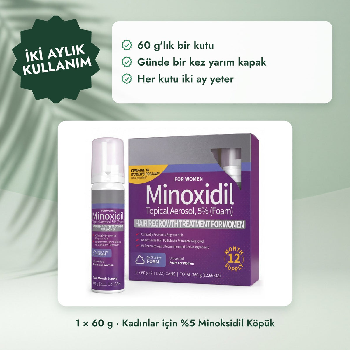 1 × 60 g · Kadınlar için %5 Minoksidil Köpük: İki aylık kullanım