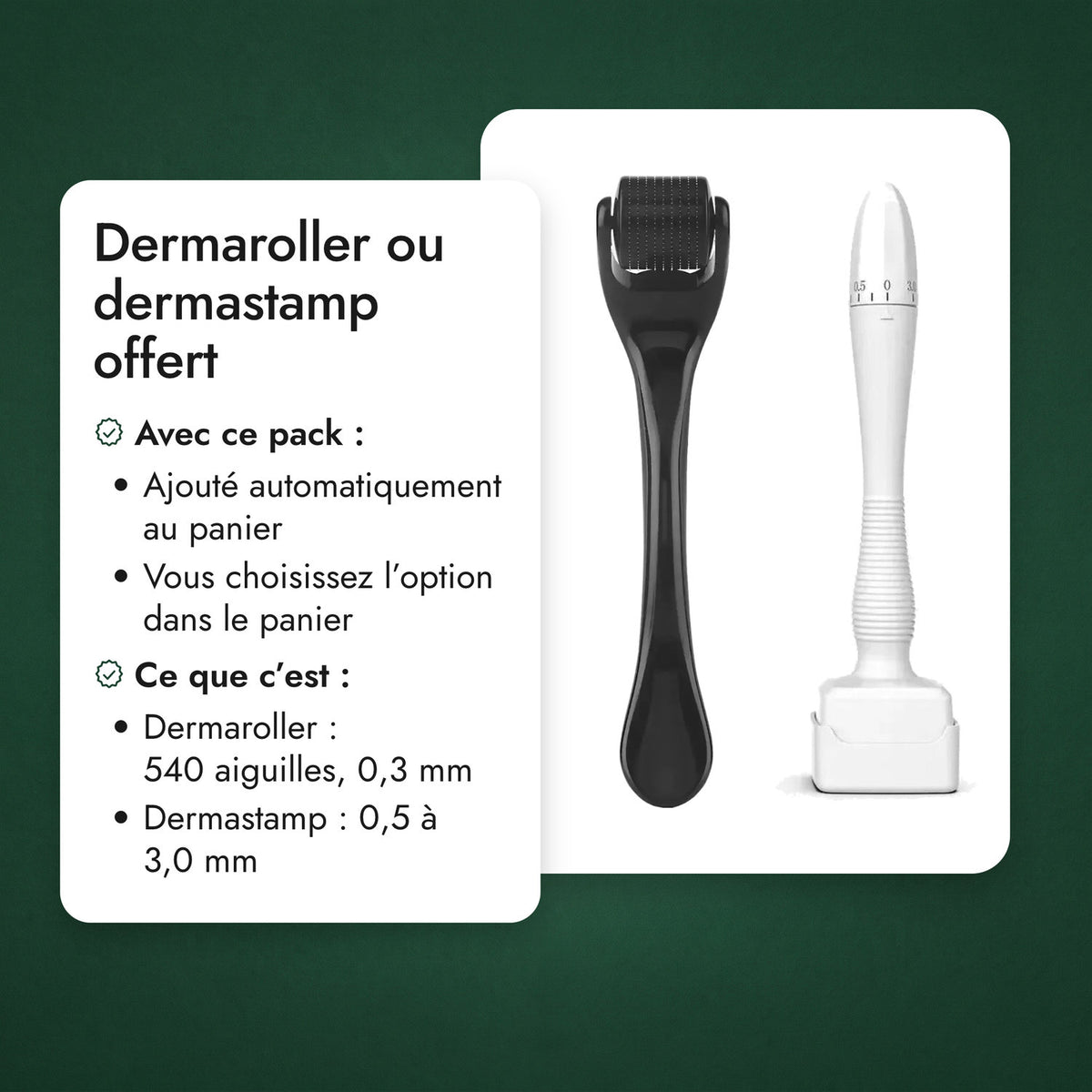 Dermaroller ou dermastamp offert