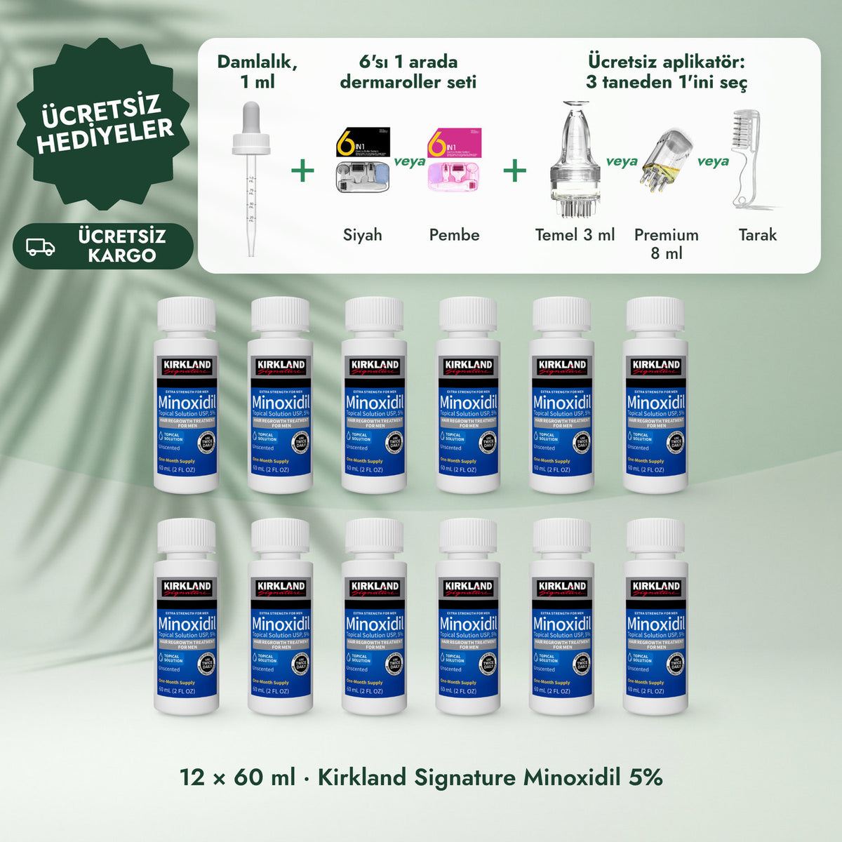 12 × 60 ml · Kirkland Signature Minoxidil 5%: Damlalık, 1 ml, 6'sı 1 arada dermaroller seti, Dilediğin aplikatör