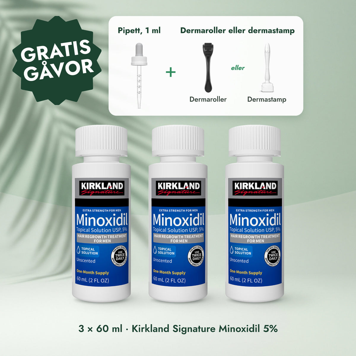 3 × 60 ml · Kirkland Signature Minoxidil 5%: Pipett, 1 ml, Dermaroller eller dermastamp