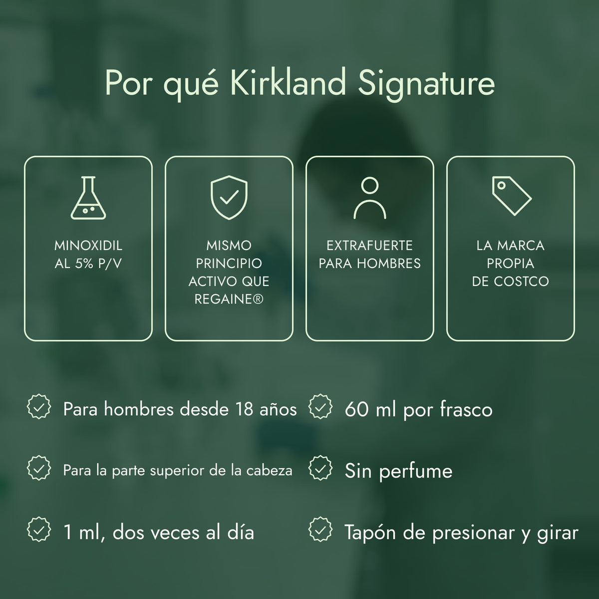 Por qué Kirkland Signature: Minoxidil al 5% p/v, Mismo principio activo que Regaine®, Extrafuerte para hombres, La marca propia de Costco
