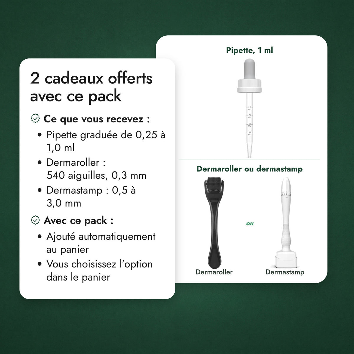 2 cadeaux offerts avec ce pack: Pipette, 1 ml, Dermaroller ou dermastamp