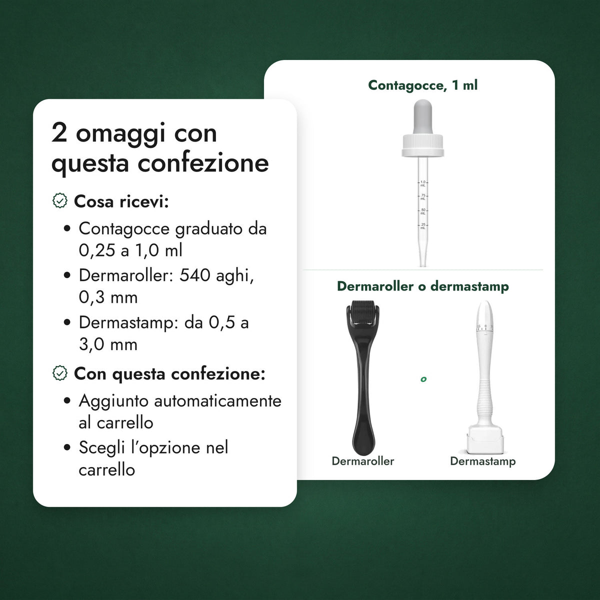 2 omaggi con questa confezione: Contagocce, 1 ml, Dermaroller o dermastamp