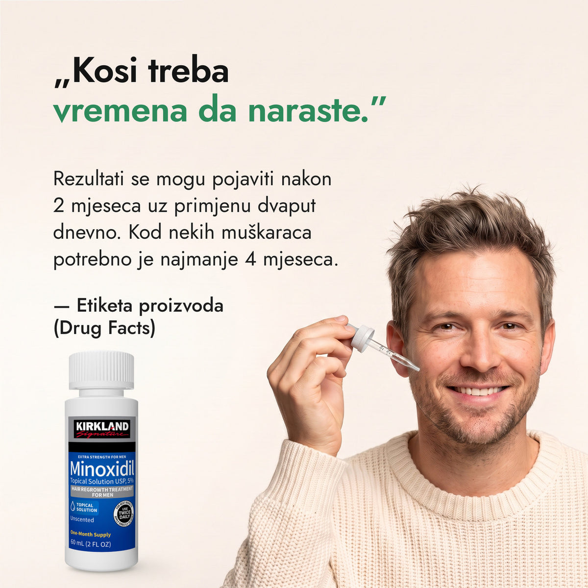 Kosi treba vremena da naraste. — Etiketa proizvoda (Drug Facts)