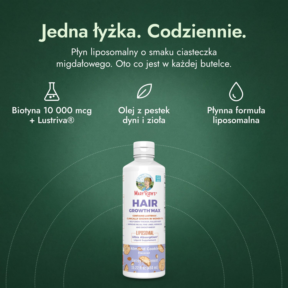 MaryRuth's Hair Growth Max Liposomal: Jedna łyżka. Codziennie. Biotyna 10 000 mcg + Lustriva®, Olej z pestek dyni i zioła, Płynna formuła liposomalna