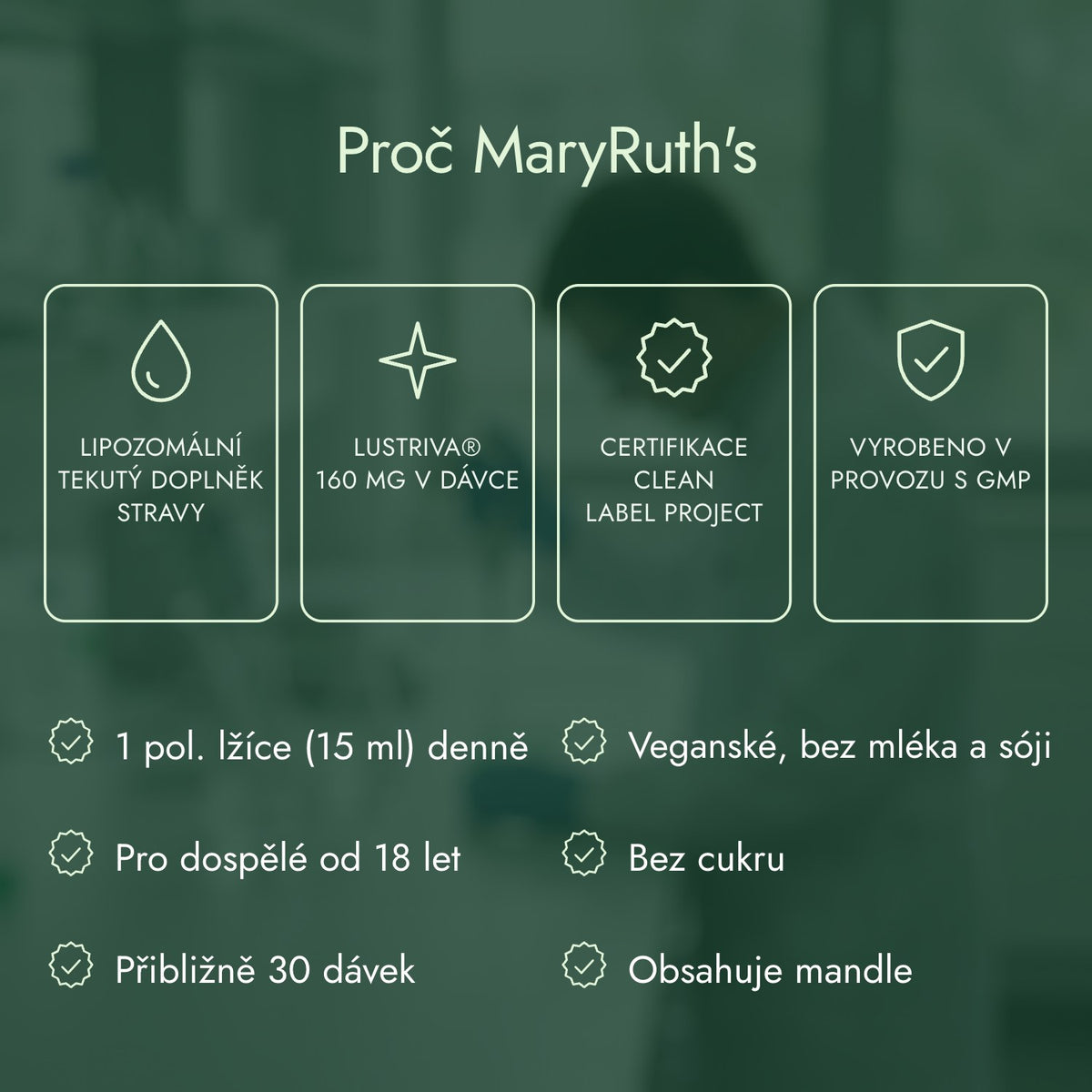 Proč MaryRuth's: Lipozomální tekutý doplněk stravy, Lustriva® 160 mg v dávce, Certifikace Clean Label Project, Vyrobeno v provozu s GMP