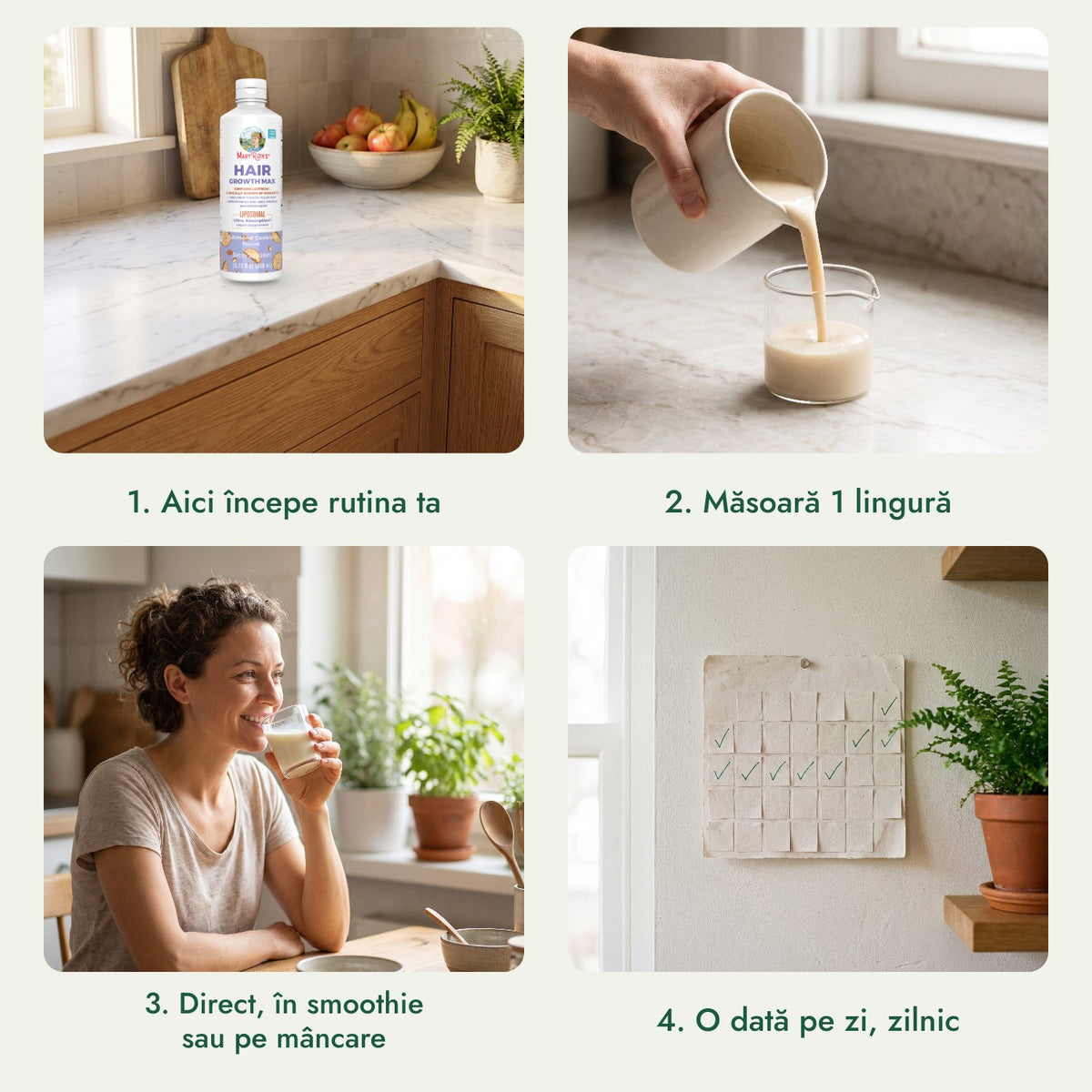 MaryRuth's Hair Growth Max Liposomal: Aici începe rutina ta, Măsoară 1 lingură, Direct, în smoothie sau pe mâncare, O dată pe zi, zilnic